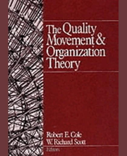 The Quality Movement and Organization Theory, 1st Edition