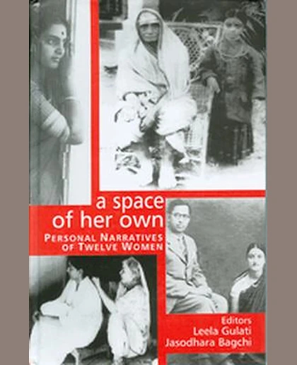 A Space of Her Own: Personal Narratives of Twelve Women