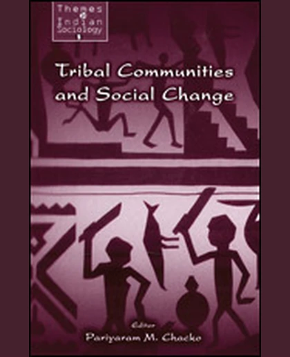 Tribal Communities and Social Change, 1st Edition