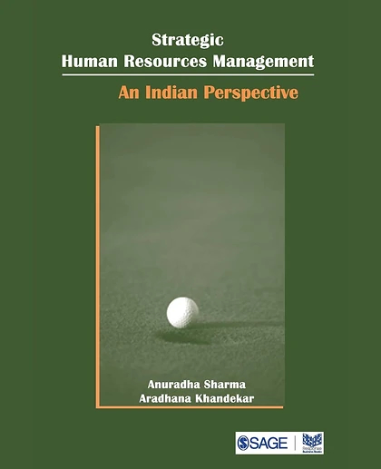 Strategic Human Resource Management: An Indian Perspective, 1st Edition