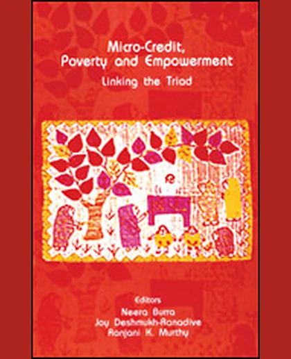 Micro-Credit, Poverty and Empowerment: Linking the Triad, 1st Edition