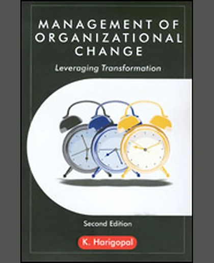 Management of Organizational Change: Leveraging Transformation, 2nd Edition