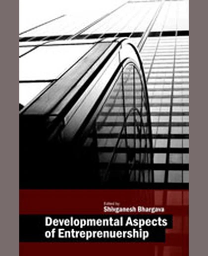 Developmental Aspects of Entrepreneurship