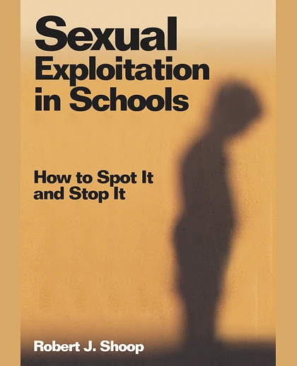 Sexual Exploitation in Schools: How to Spot It and Stop It