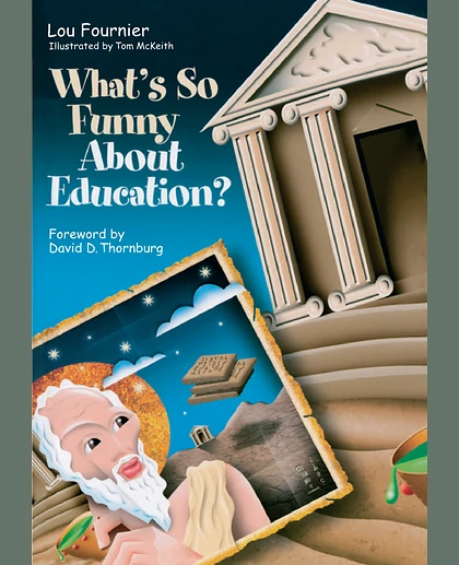 What's So Funny About Education?