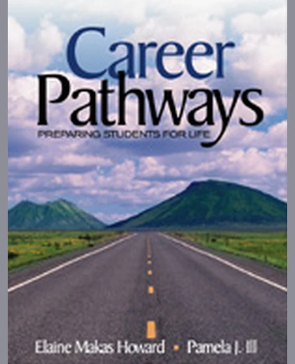 Career Pathways: Preparing Students for Life, 1st Edition