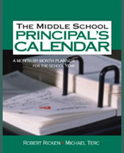 The Middle School Principal's Calendar: A Month-By-Month Planner for the School Year, 1st Edition