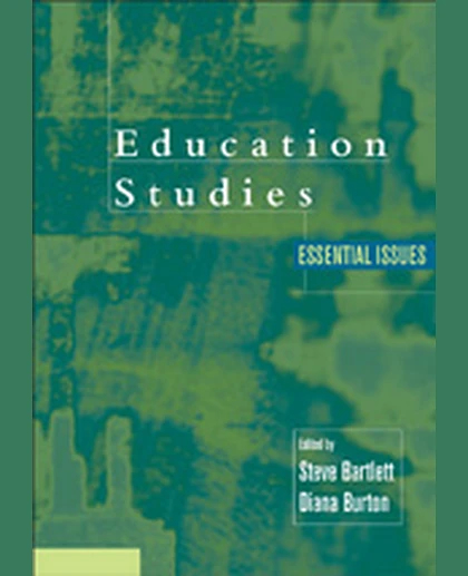 Education Studies: Essential Issues, 1st Edition