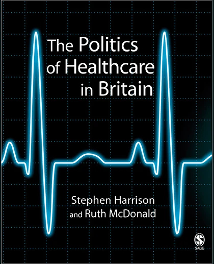 The Politics of Healthcare in Britain