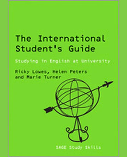 The International Student′s Guide: Studying in English at University, 1st Edition