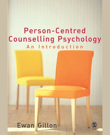 Person-Centred Counselling Psychology: An Introduction