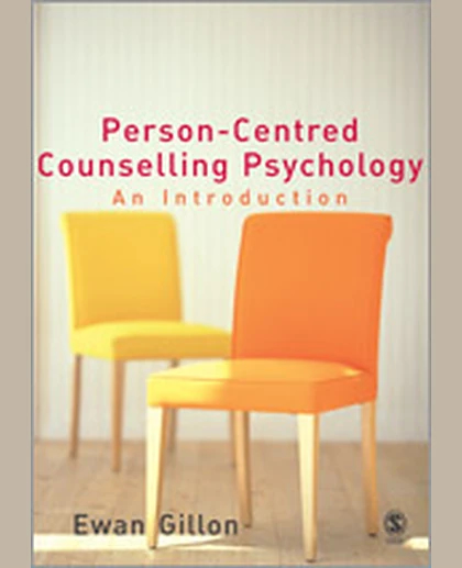 Person-Centred Counselling Psychology: An Introduction, 1st Edition
