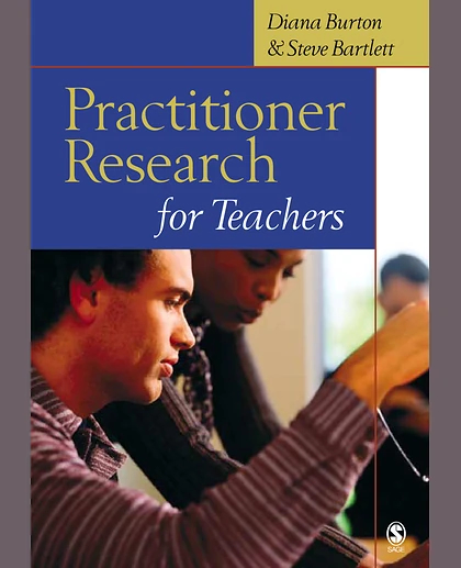 Practitioner Research for Teachers