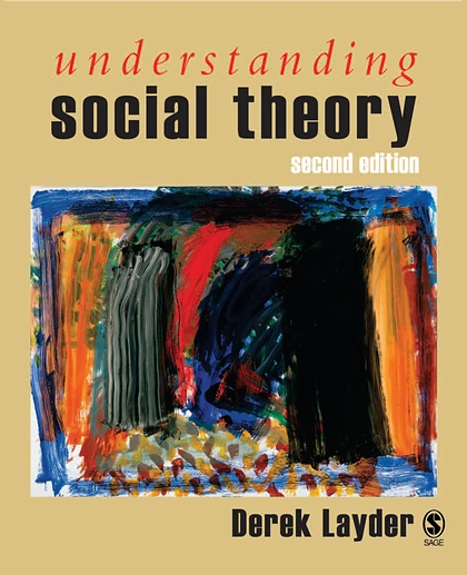 Understanding Social Theory, 2nd Edition