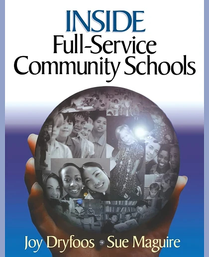 Inside Full-Service Community Schools, 1st Edition