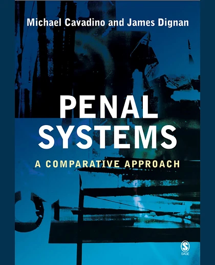 Penal Systems: A Comparative Approach, 1st Edition