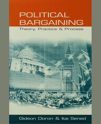 Political Bargaining: Theory, Practice and Process