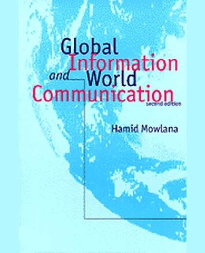 Global Information and World Communication: New Frontiers in International Relations, 2nd Edition