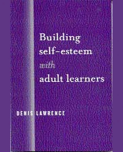 Building Self-Esteem with Adult Learners, 1st Edition