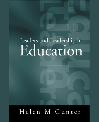 Leaders and Leadership in Education