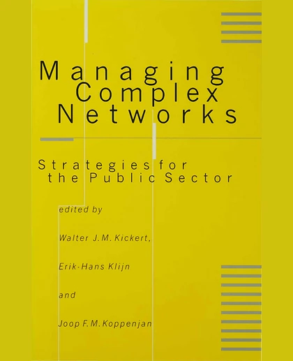 Managing Complex Networks: Strategies for the Public Sector