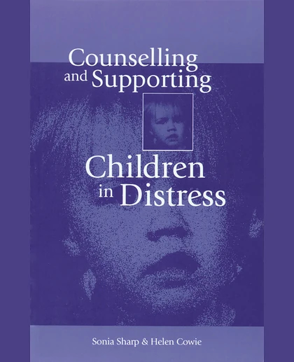 Counselling and Supporting Children in Distress