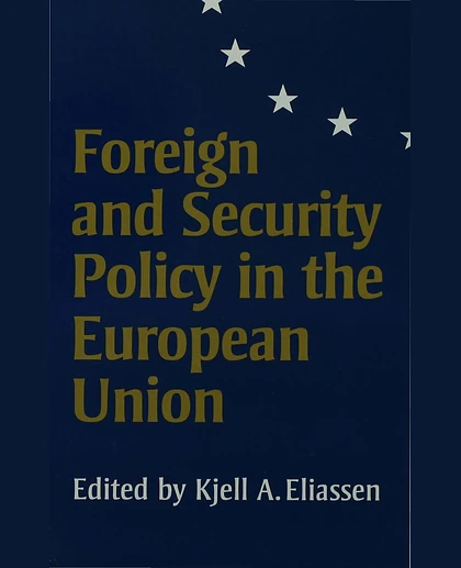 Foreign and Security Policy in the European Union