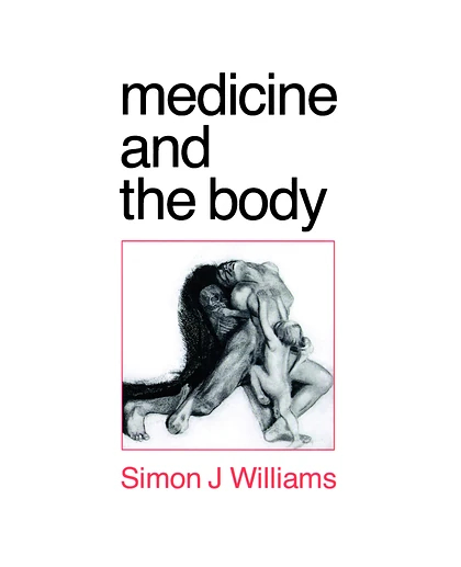 Medicine and the Body