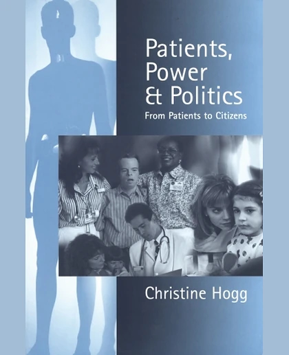 Patients, Power and Politics: From Patients to Citizens, 1st Edition