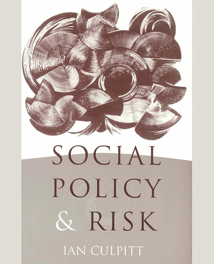 Social Policy and Risk
