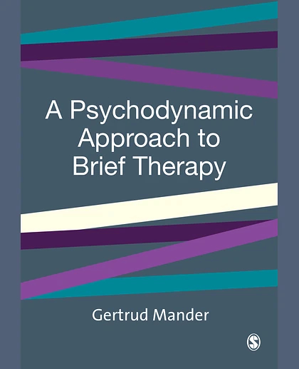 A Psychodynamic Approach to Brief Therapy