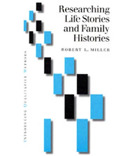 Researching Life Stories and Family Histories, 1st Edition