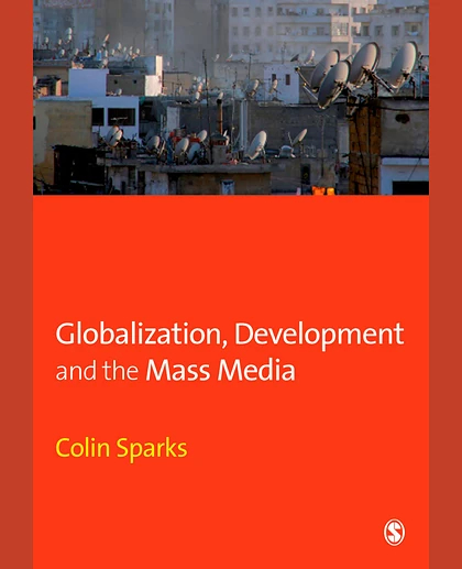 Globalization, Development and the Mass Media