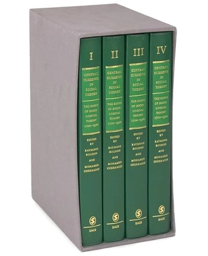Central Currents in Social Theory: The Roots of Sociological Theory 1700-1920, 1st Edition