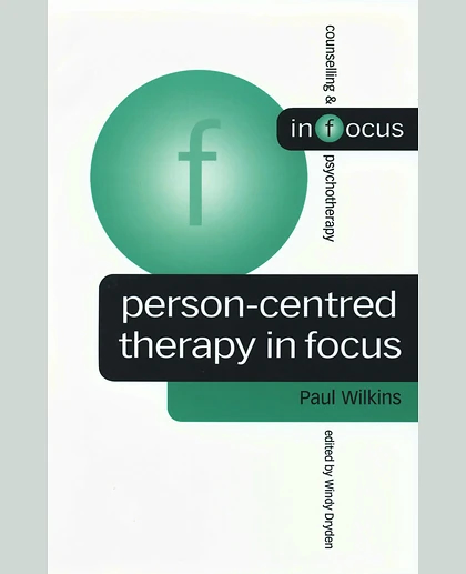 Person-Centred Therapy in Focus