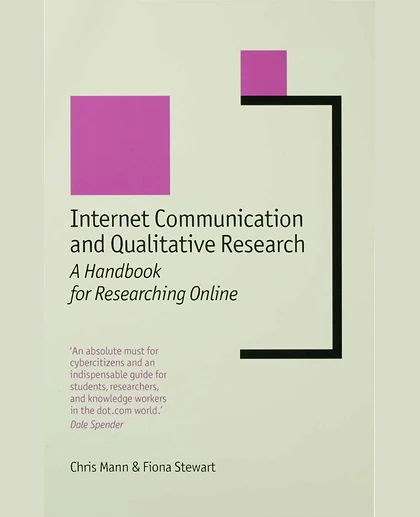 Internet Communication and Qualitative Research: A Handbook for Researching Online