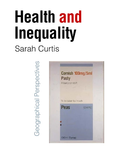 Health and Inequality: Geographical Perspectives