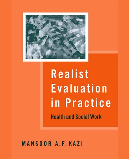Realist Evaluation in Practice: Health and Social Work
