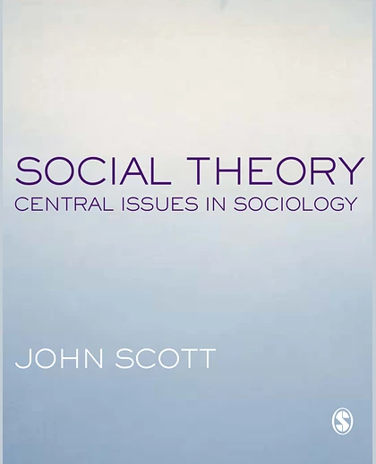 Social Theory: Central Issues in Sociology, 1st Edition