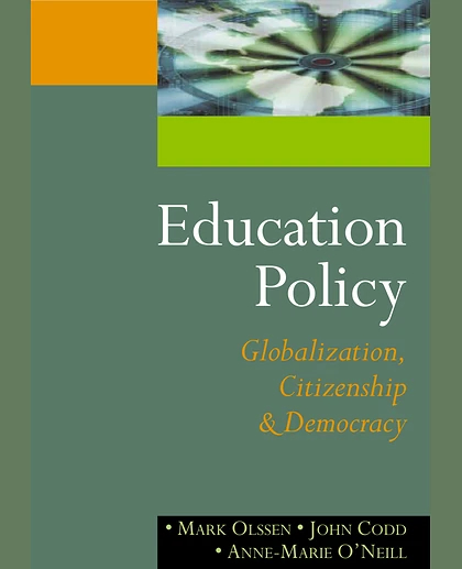 Education Policy: Globalization, Citizenship and Democracy