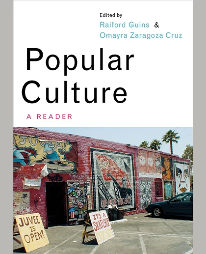 Popular Culture: A Reader, 1st Edition