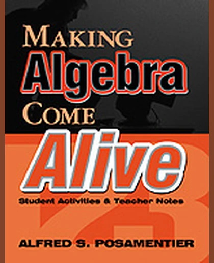 Making Algebra Come Alive: Student Activities and Teacher Notes, 1st Edition