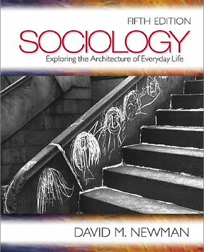 Sociology: Exploring the Architecture of Everyday Life, 5th Edition