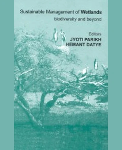 Sustainable Management of Wetlands: Biodiversity and Beyond