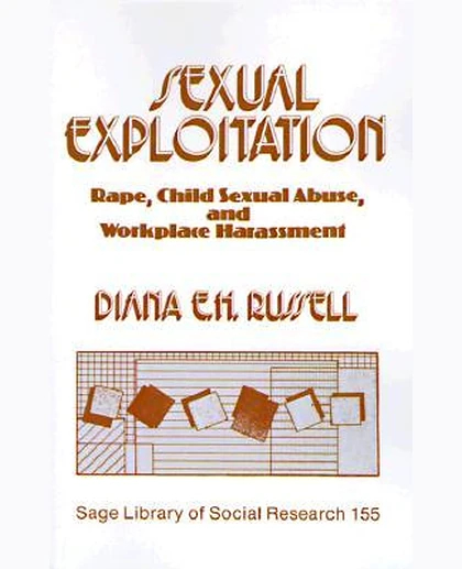 Sexual Exploitation: Rape, Child Sexual Abuse, and Workplace Harassment, 1st Edition
