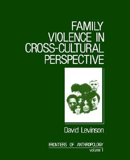 Family Violence in Cross-Cultural Perspective, 1st Edition