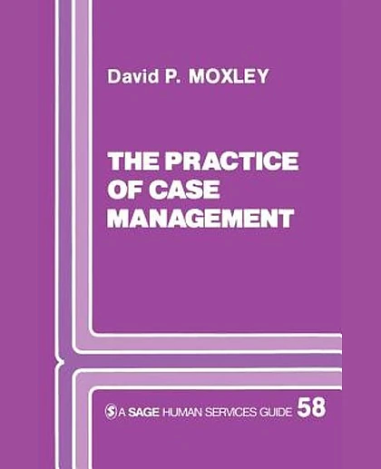 The Practice of Case Management