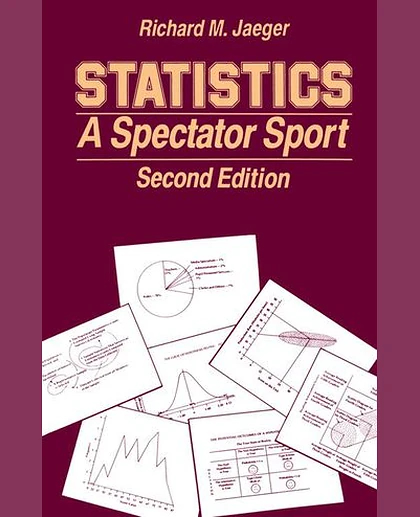 Statistics: A Spectator Sport, 2nd Edition