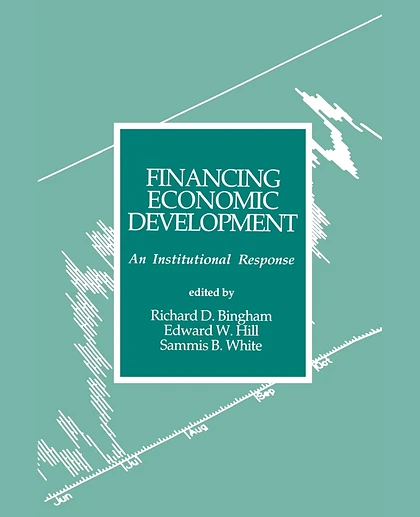 Financing Economic Development: An Institutional Response, 1st Edition