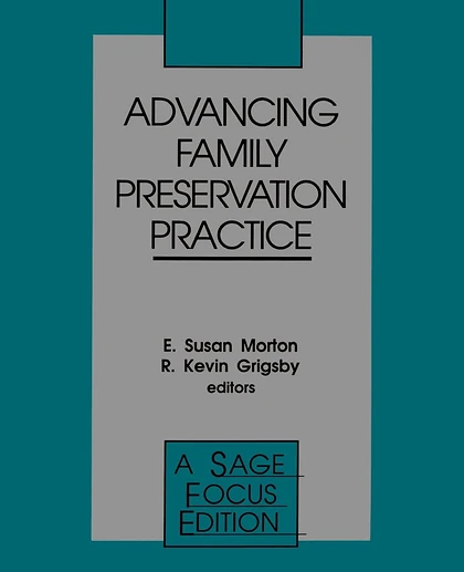 Advancing Family Preservation Practice